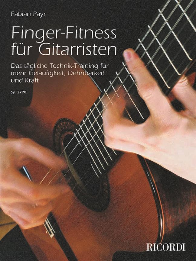 Finger-Fitness für Gitarristen - Das tägliche Technik-Training für mehr Geläufigkeit, Dehnbarkeit und Kraft - kytara učebnice